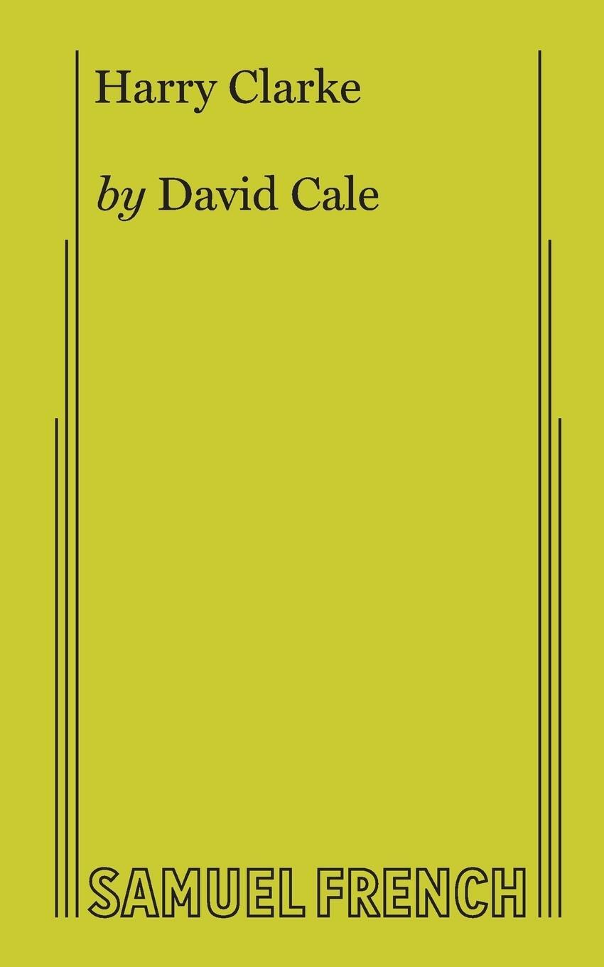 Cover: 9780573707308 | Harry Clarke | David Cale | Taschenbuch | Paperback | Englisch | 2019