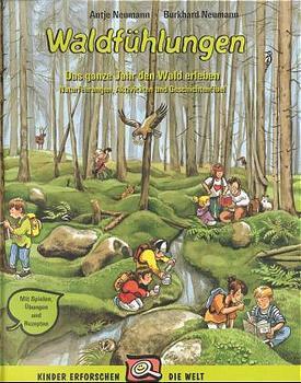Cover: 9783931902421 | Waldfühlungen | Antje Neumann (u. a.) | Taschenbuch | 134 S. | Deutsch