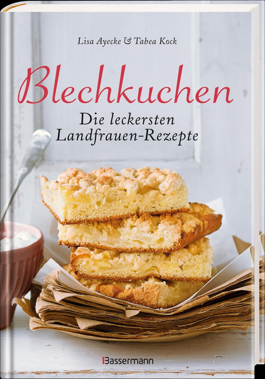 Bild: 9783809438205 | Blechkuchen. Die leckersten Landfrauenrezepte | Lisa Ayecke | Buch