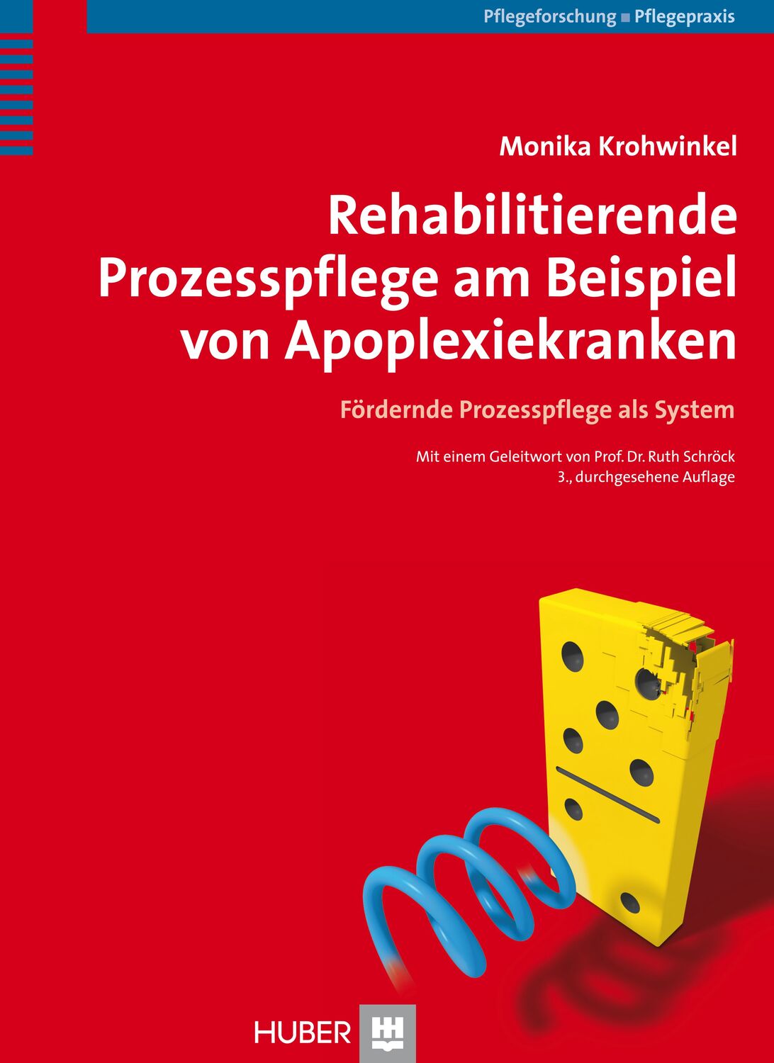 Cover: 9783456845616 | Rehabilitierende Prozesspflege am Beispiel von Apoplexiekranken | Buch