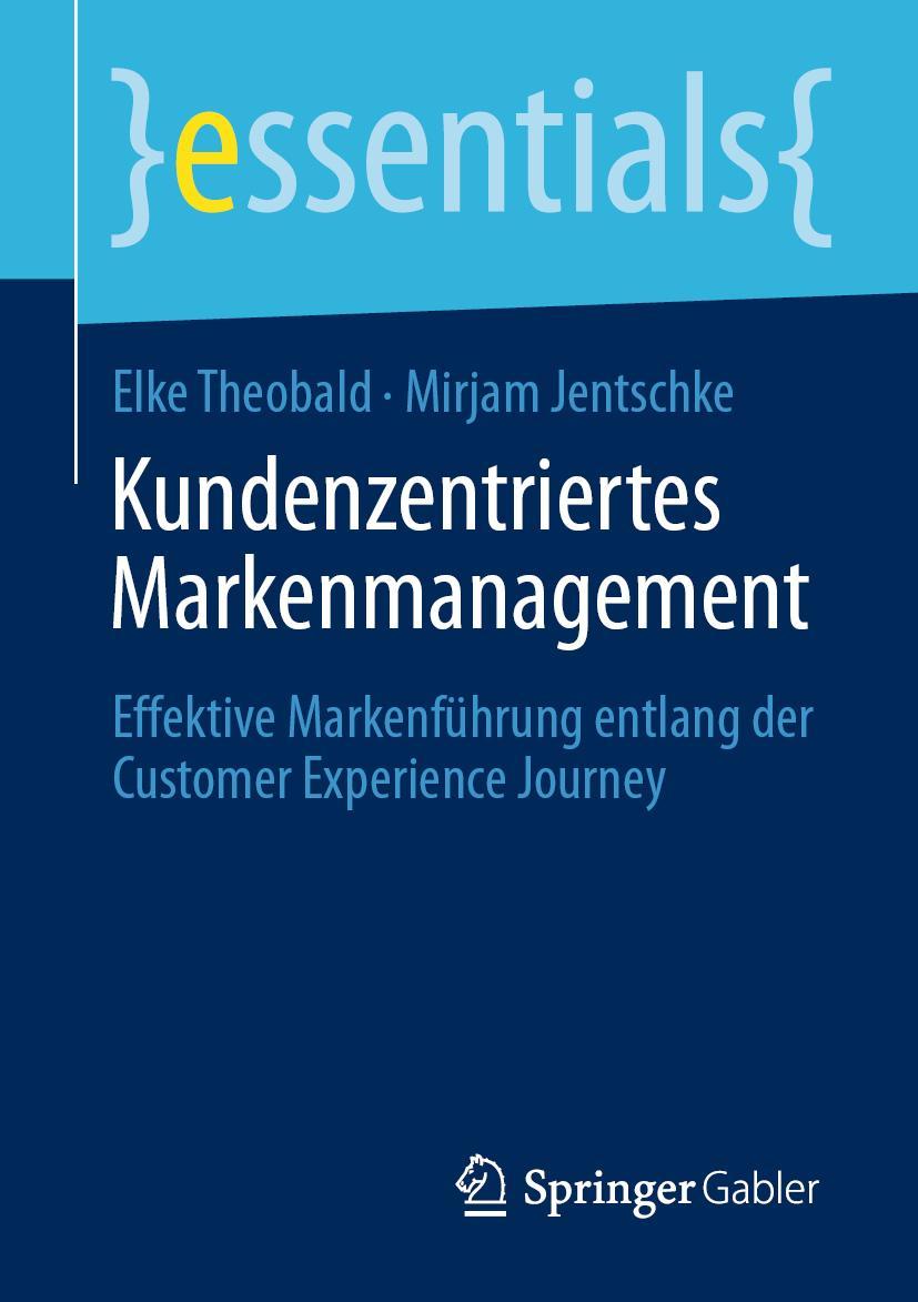 Cover: 9783658280215 | Kundenzentriertes Markenmanagement | Mirjam Jentschke (u. a.) | Buch