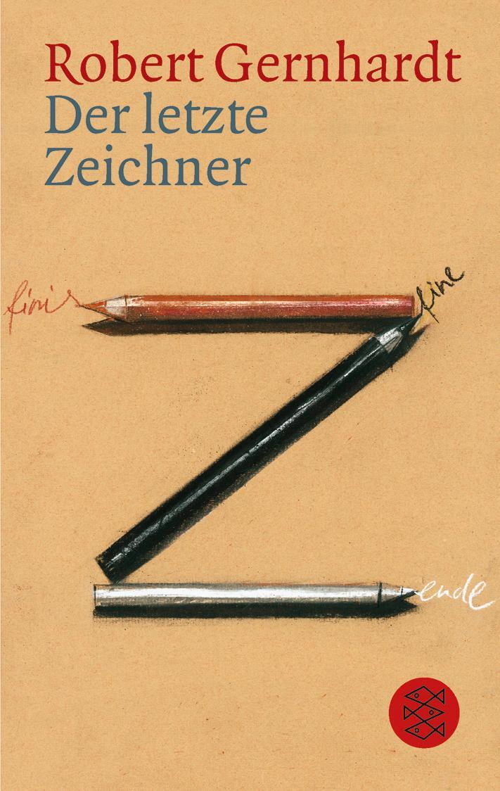 Cover: 9783596149872 | Der letzte Zeichner | Aufsätze zu Kunst und Karikatur | Gernhardt
