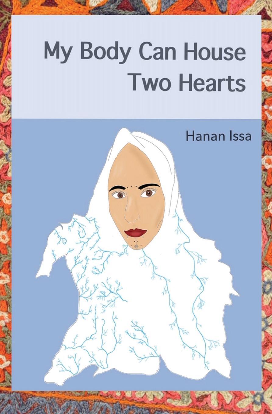 Cover: 9781911570752 | My Body Can House Two Hearts | Hanan Issa | Taschenbuch | Paperback