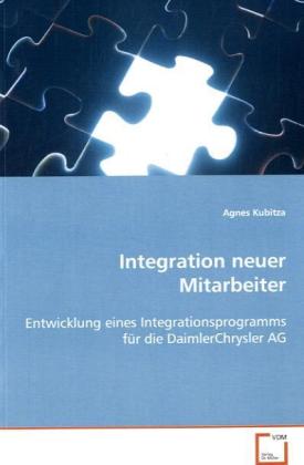 Cover: 9783639072600 | Integration neuer Mitarbeiter | Agnes Kubitza | Taschenbuch | Deutsch