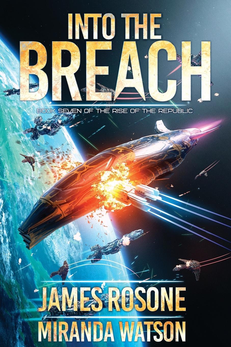 Cover: 9781957634555 | Into the Breach | Book Seven | James Rosone (u. a.) | Taschenbuch