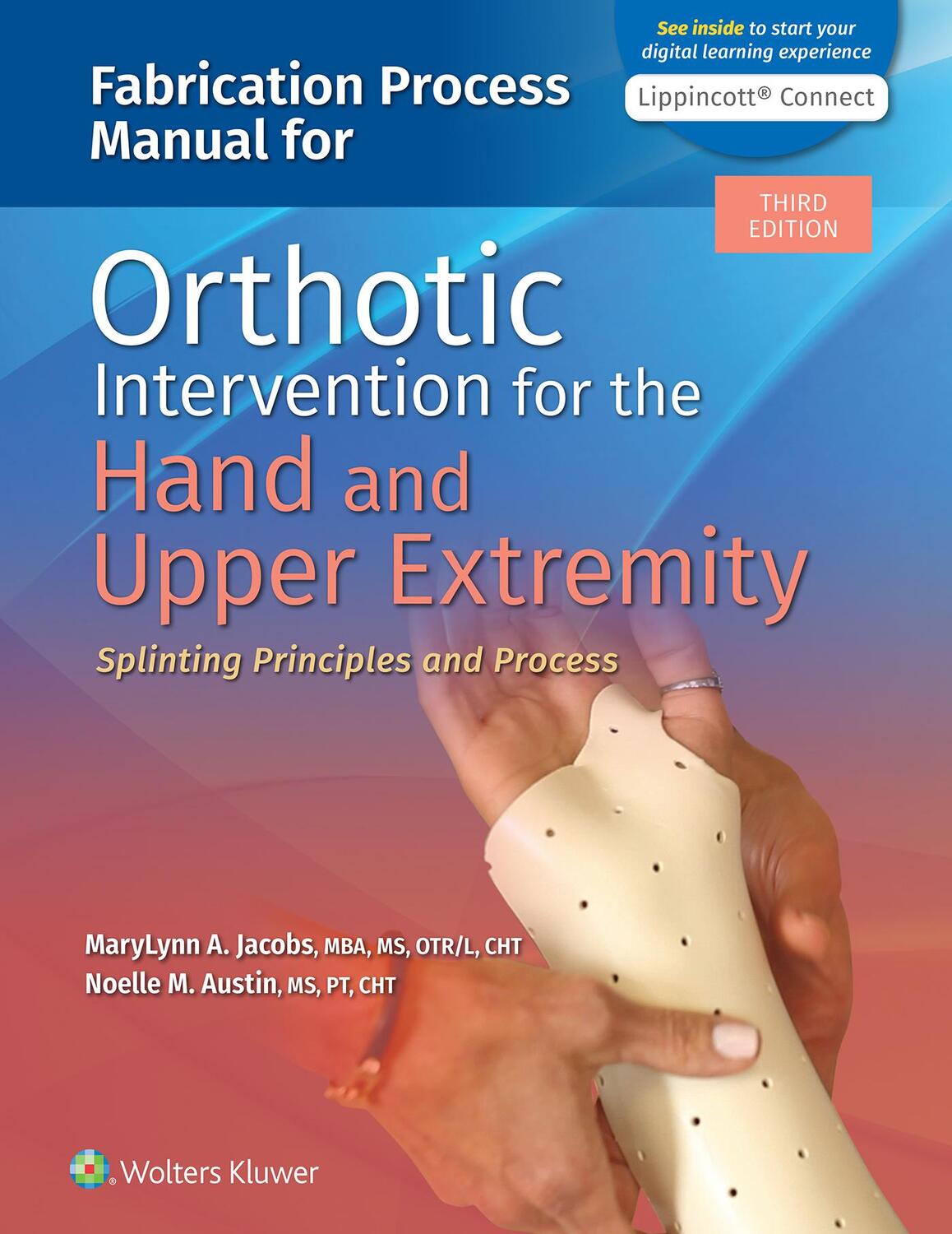 Cover: 9781975172350 | Fabrication Process Manual for Orthotic Intervention for the Hand...