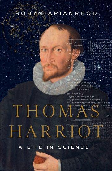 Cover: 9780190271855 | Thomas Harriot | A Life in Science | Robyn Arianrhod | Buch | Gebunden