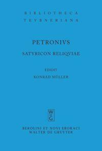 Cover: 9783598712579 | Satyricon reliquiae | Petronius Arbiter | Taschenbuch | ISSN | Latein