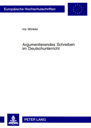 Cover: 9783631504697 | Argumentierendes Schreiben im Deutschunterricht | Theorie und Praxis