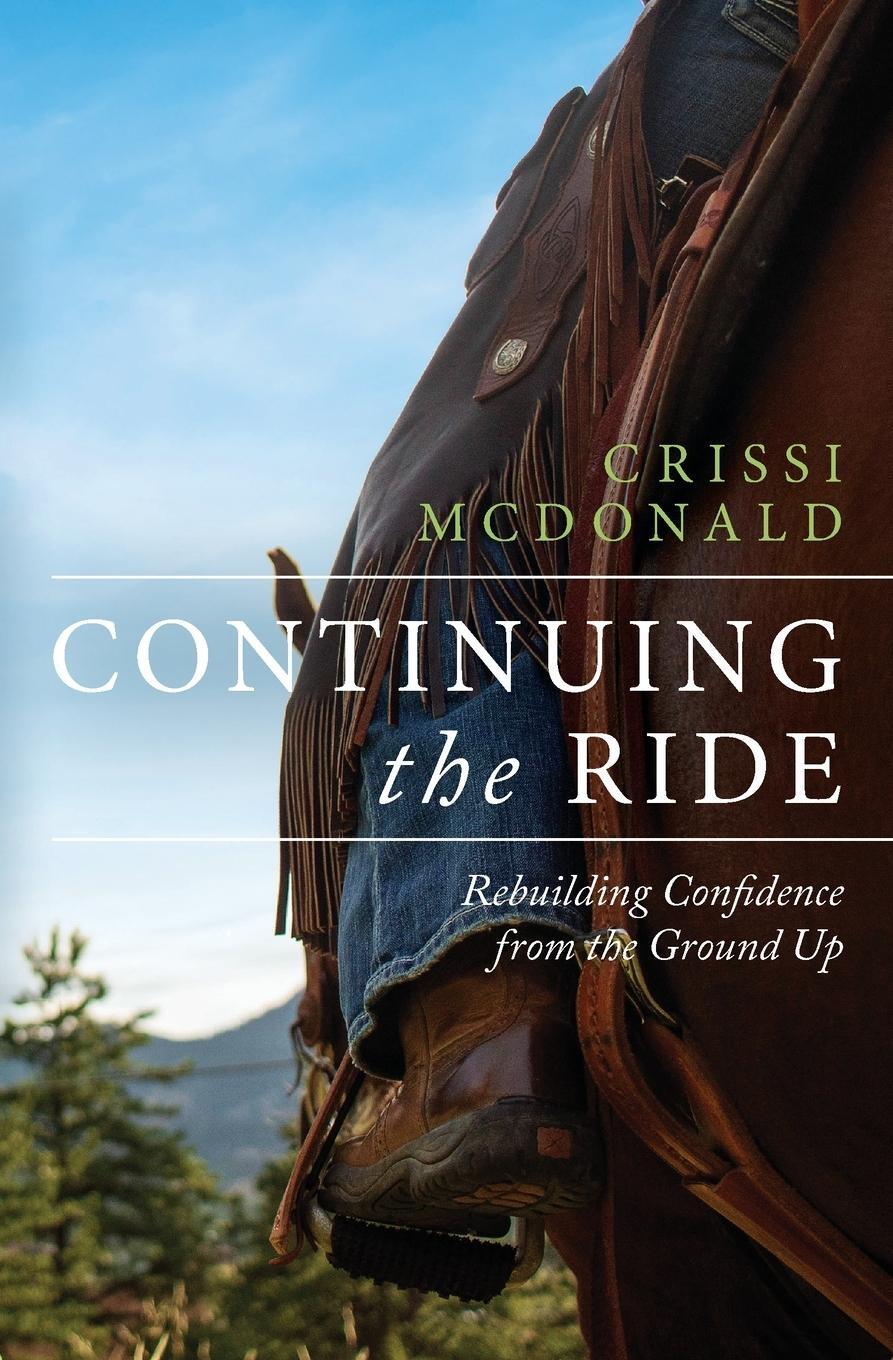 Cover: 9781732825833 | Continuing The Ride | Rebuilding Confidence from the Ground Up | Buch