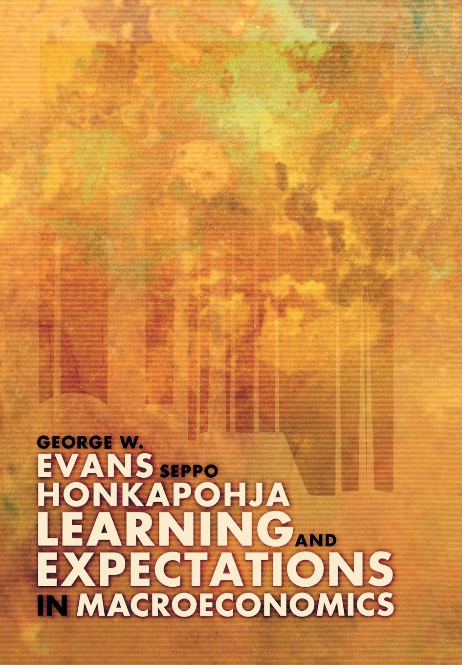 Cover: 9780691049212 | Learning and Expectations in Macroeconomics | George W. Evans (u. a.)