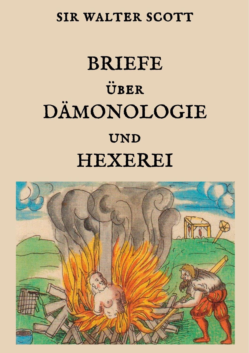 Cover: 9783848226139 | Briefe über Dämonologie und Hexerei | Walter Scott | Taschenbuch