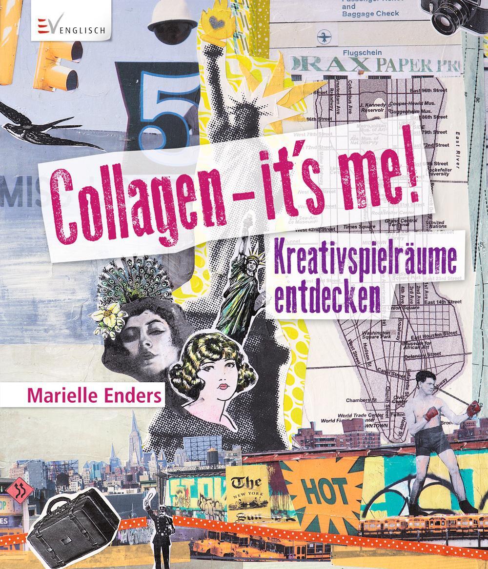 Cover: 9783862302758 | Collagen - it´s me! | Kreativspielräume entdecken | Marielle Enders
