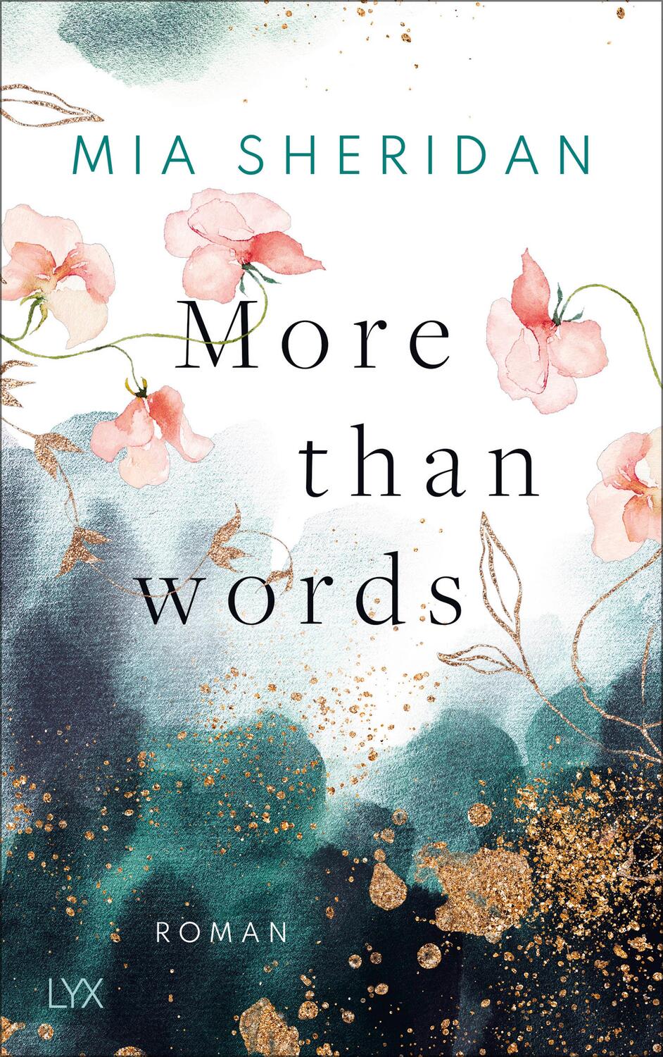 Cover: 9783736317666 | More than Words | Mia Sheridan | Taschenbuch | 384 S. | Deutsch | 2022