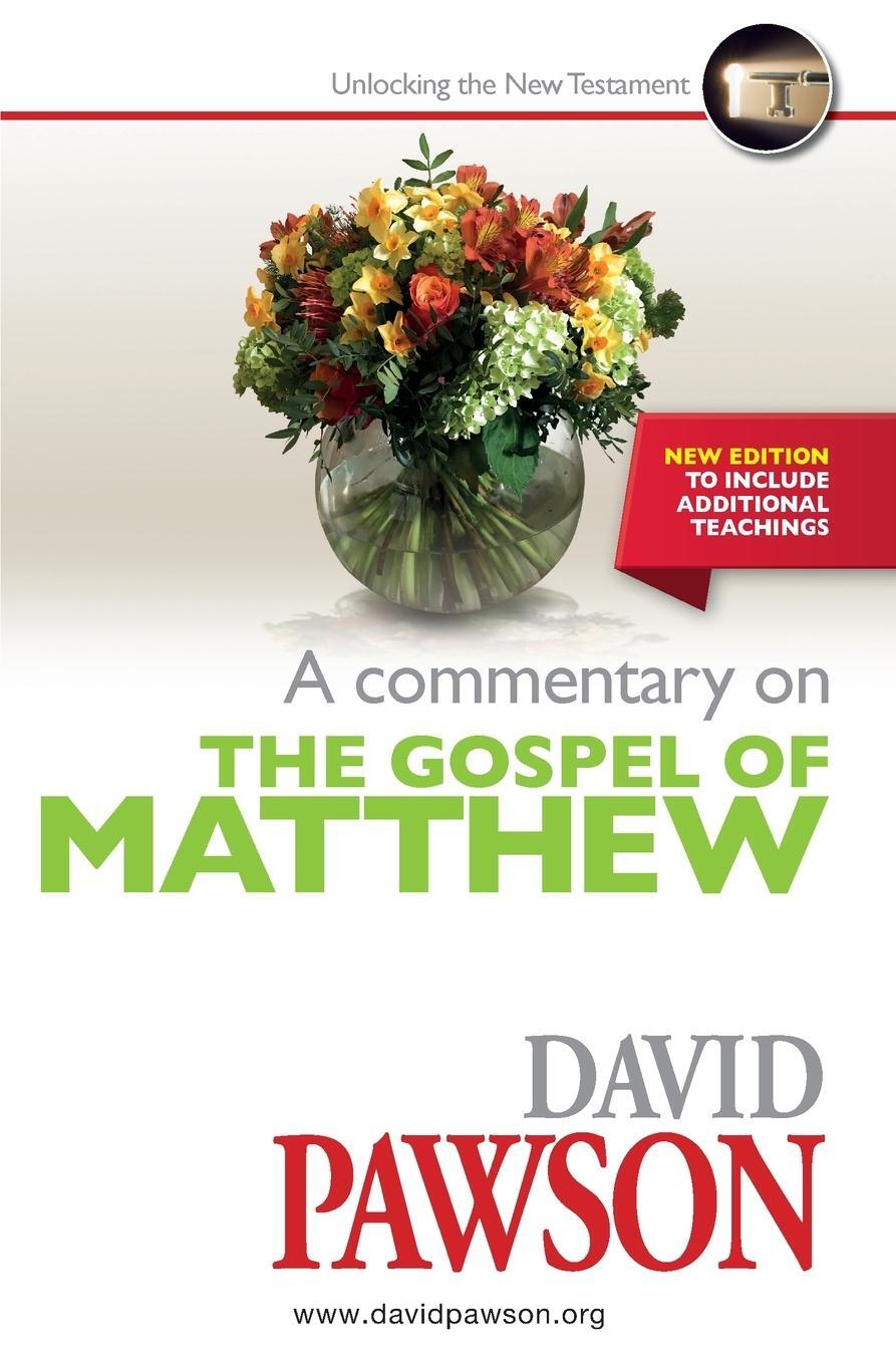 Cover: 9781913472092 | A Commentary on the Gospel of Matthew | David Pawson (u. a.) | Buch