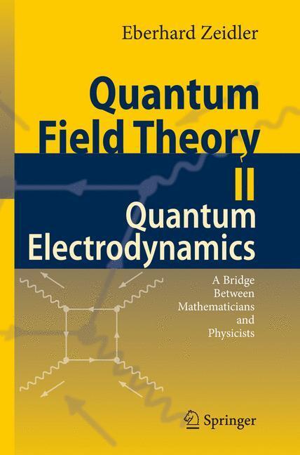 Cover: 9783662501733 | Quantum Field Theory II: Quantum Electrodynamics | Eberhard Zeidler