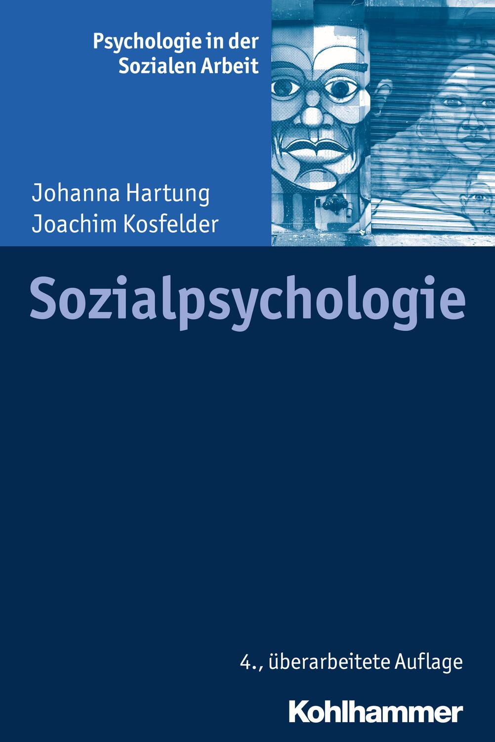 Cover: 9783170329263 | Sozialpsychologie | Johanna Hartung (u. a.) | Taschenbuch | Deutsch