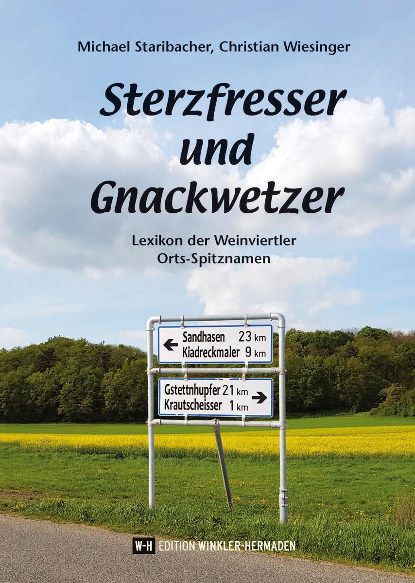 Cover: 9783950462548 | Sterzfresser und Gnackwetzer | Michael Staribacher (u. a.) | Buch