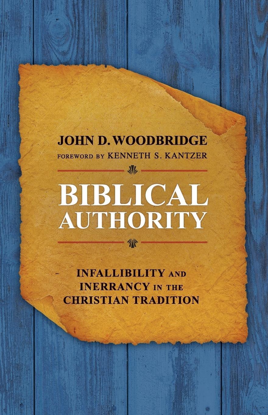 Cover: 9780310524601 | Biblical Authority | John D. Woodbridge | Taschenbuch | Paperback