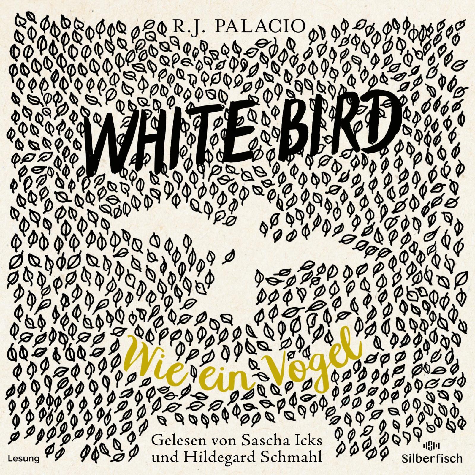 Cover: 9783745604139 | White Bird - Wie ein Vogel | R. J. Palacio | Audio-CD | 300 Min.