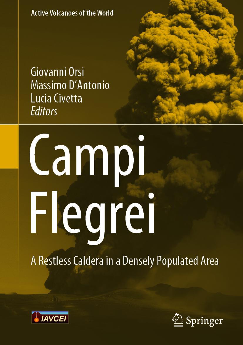 Cover: 9783642370595 | Campi Flegrei | A Restless Caldera in a Densely Populated Area | Buch