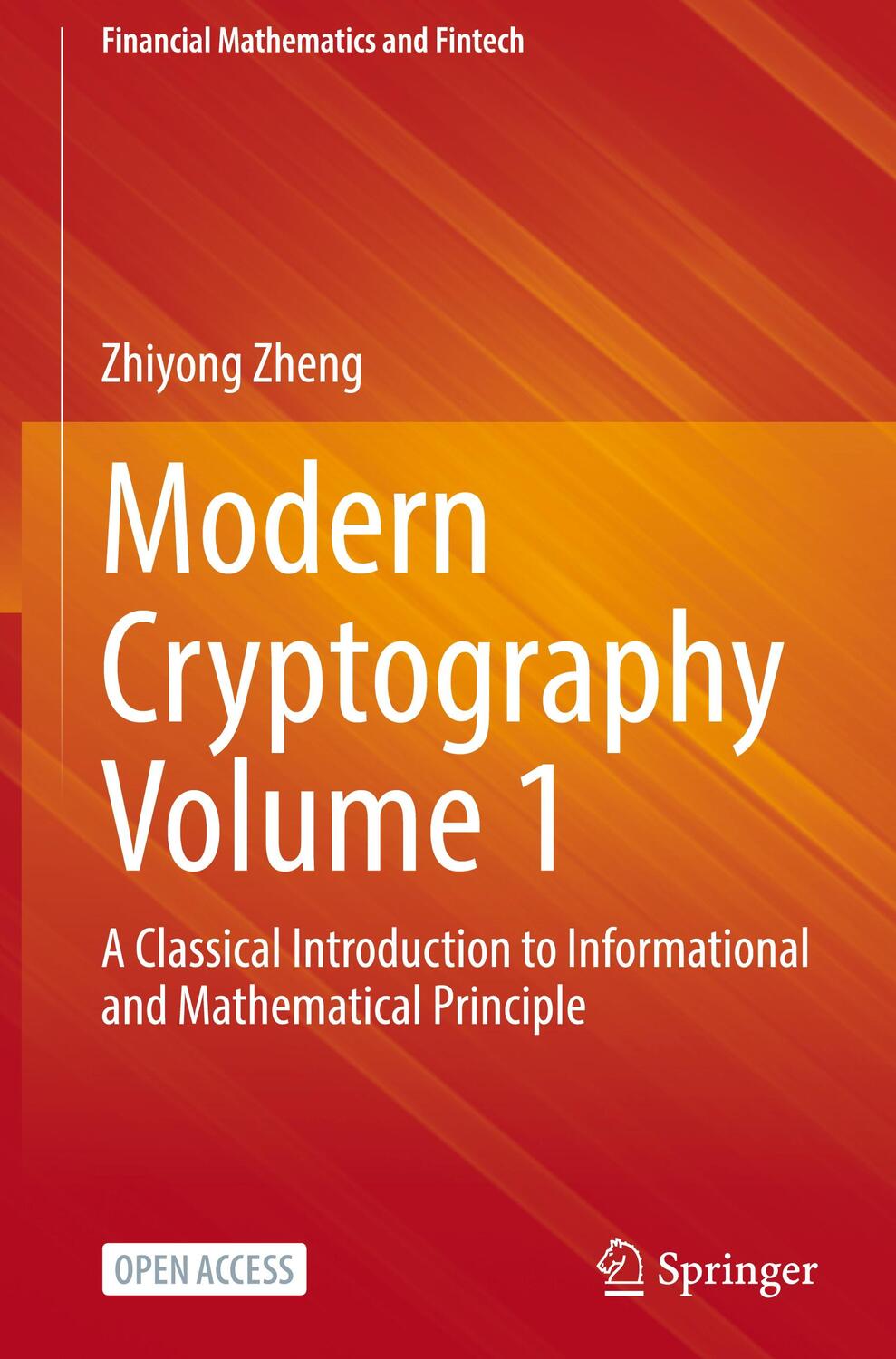 Cover: 9789811909191 | Modern Cryptography Volume 1 | Zhiyong Zheng | Buch | xi | Englisch