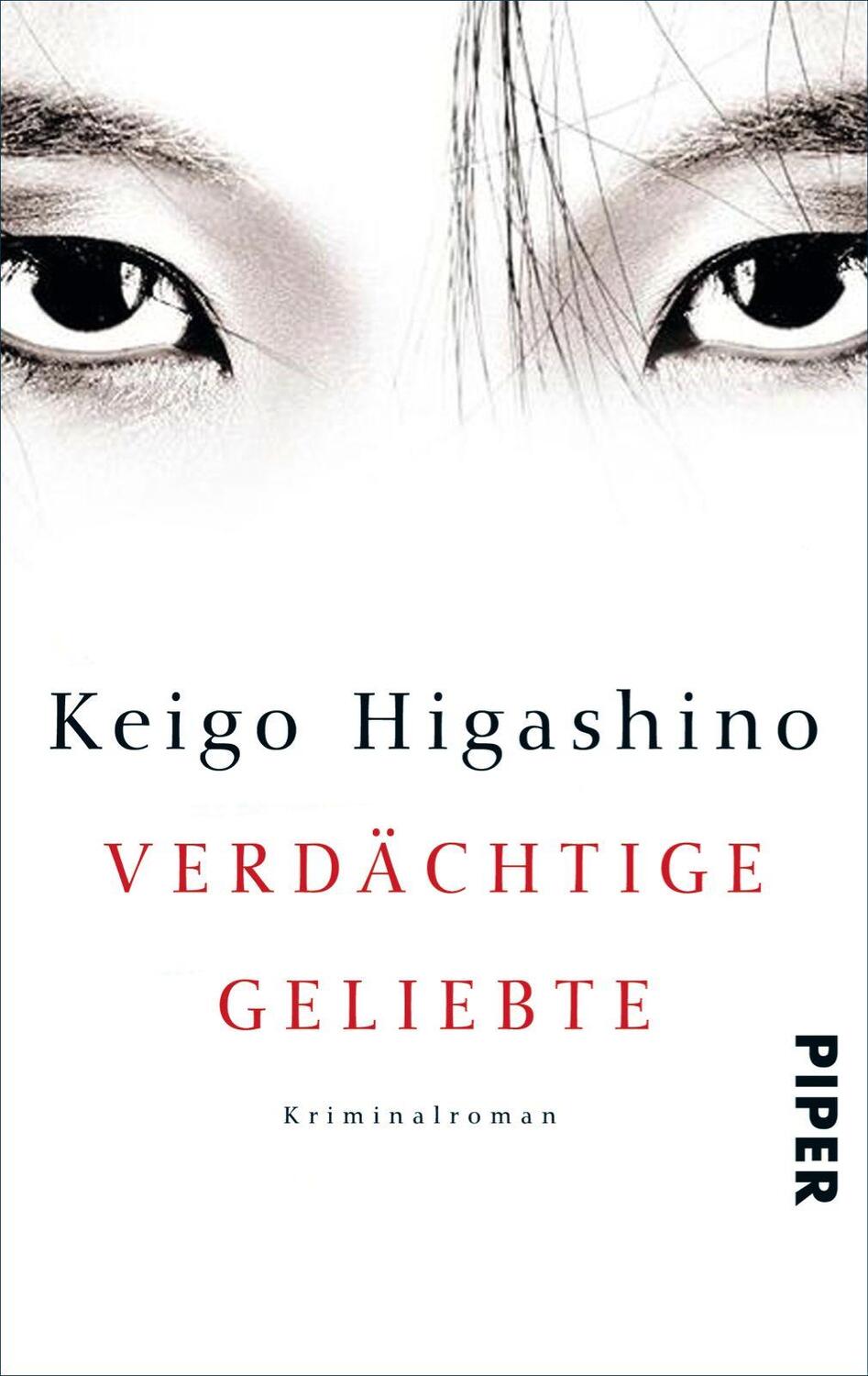 Cover: 9783492303552 | Verdächtige Geliebte | Keigo Higashino | Taschenbuch | 320 S. | 2014