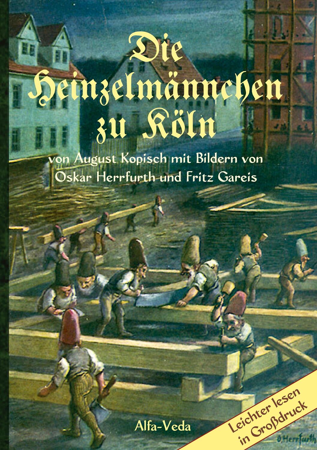 Cover: 9783945004074 | Die Heinzelmännchen zu Köln | August Kopisch | Taschenbuch | Paperback