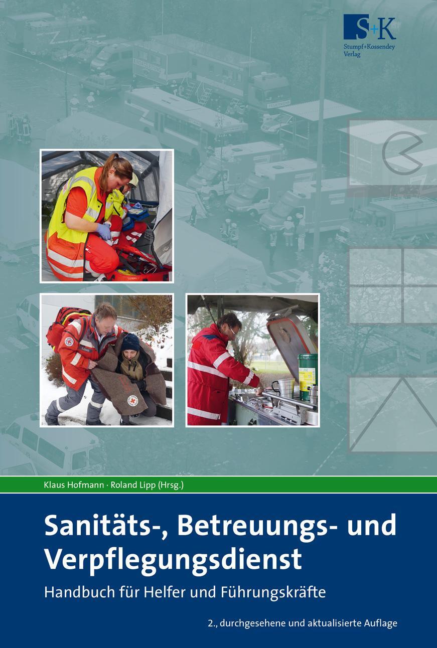 Cover: 9783943174892 | Sanitäts-, Betreuungs- und Verpflegungsdienst | Roland Lipp (u. a.)