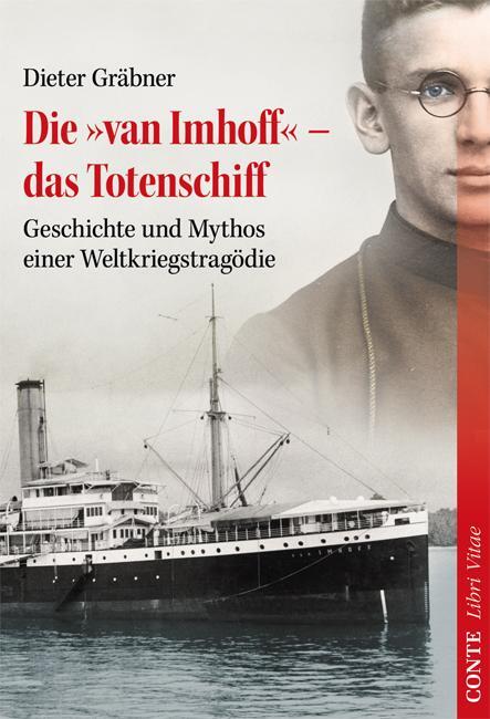 Cover: 9783941657342 | Die »van Imhoff« - das Totenschiff | Dieter Gräbner | Taschenbuch