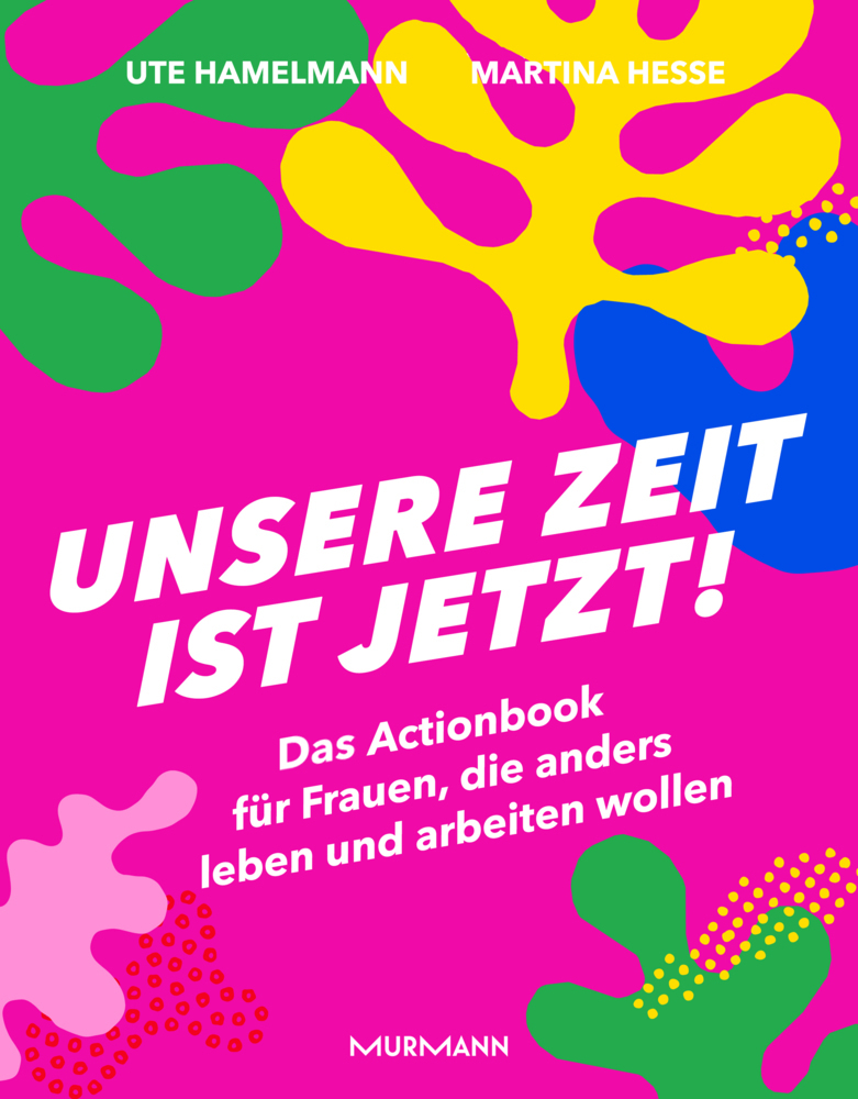 Cover: 9783867746809 | Unsere Zeit ist jetzt! | Ute Hamelmann (u. a.) | Buch | Deutsch | 2021