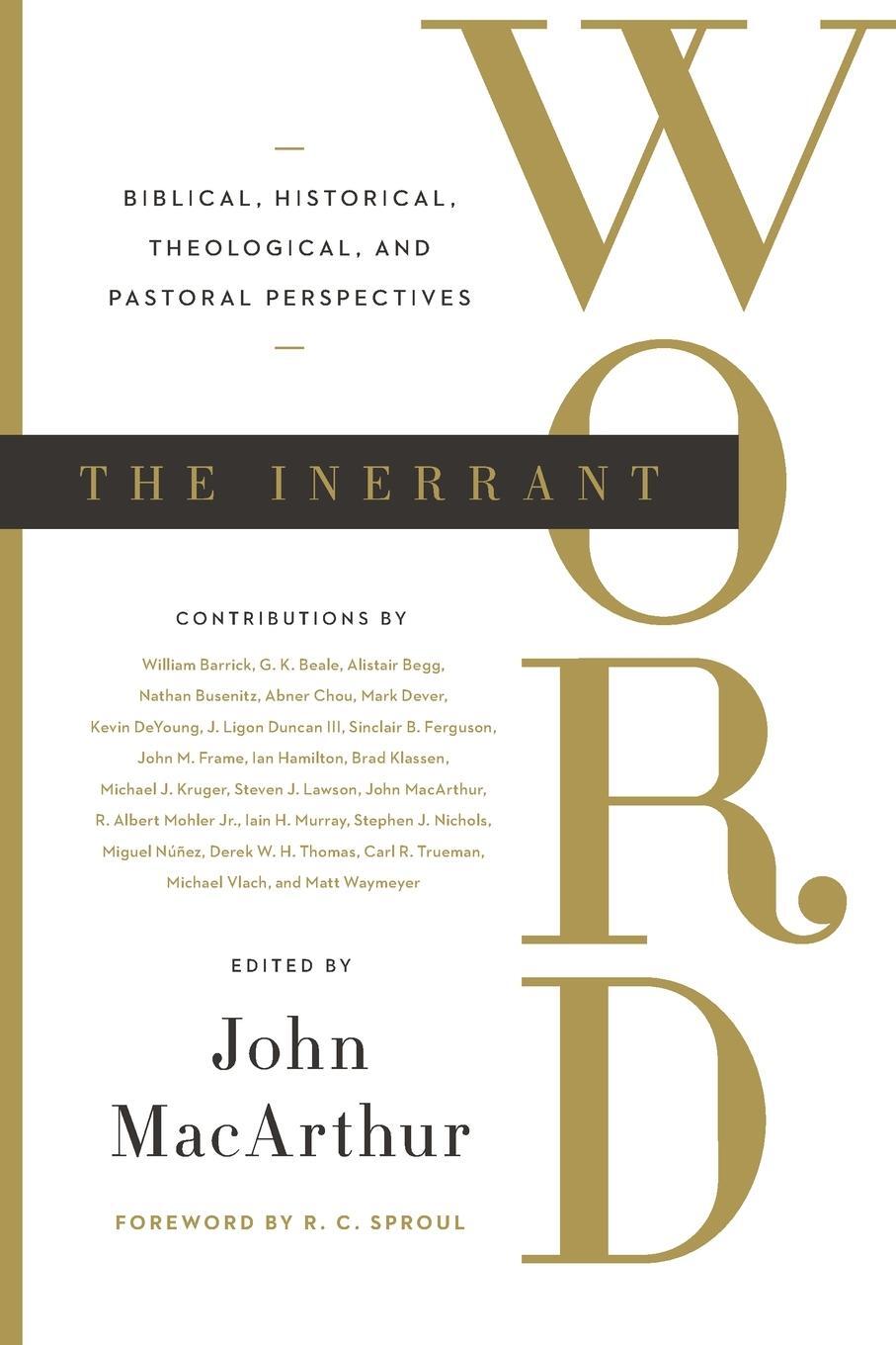 Cover: 9781433578991 | The Inerrant Word | John Macarthur | Taschenbuch | Paperback | 2016