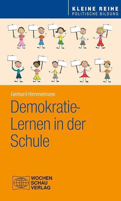 Cover: 9783734404528 | Demokratie-Lernen in der Schule | Gerhard Himmelmann | Taschenbuch