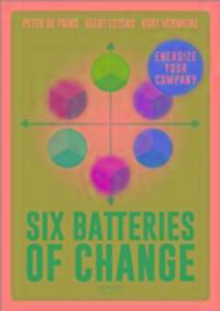 Cover: 9789401444569 | Six Batteries of Change | Energize Your Company | Peter Prins (u. a.)