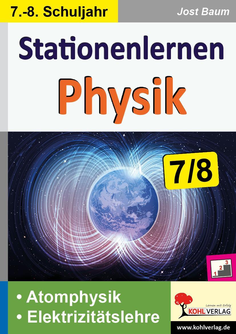 Cover: 9783966242516 | Stationenlernen Physik / Klasse 7-8 | Jost Baum | Taschenbuch | 2021