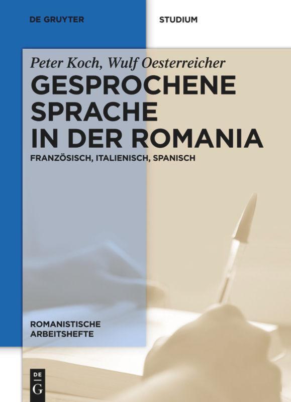 Cover: 9783110252613 | Gesprochene Sprache in der Romania | Wulf Oesterreicher (u. a.) | Buch