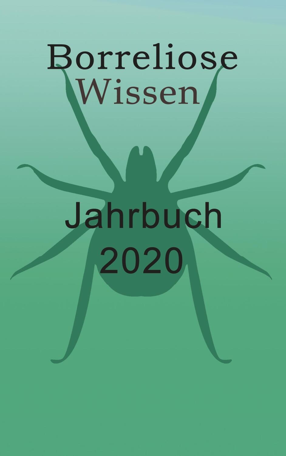 Cover: 9783750418325 | Borreliose Jahrbuch 2020 | Borreliose Jahrbuch 14 | Fischer | Buch