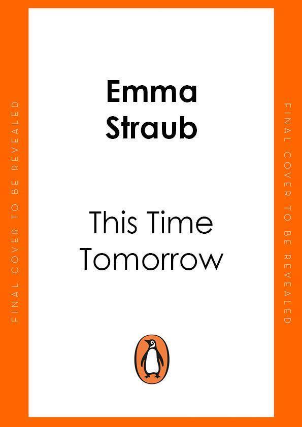 Cover: 9780241453476 | This Time Tomorrow | Emma Straub | Taschenbuch | Trade paperback (UK)