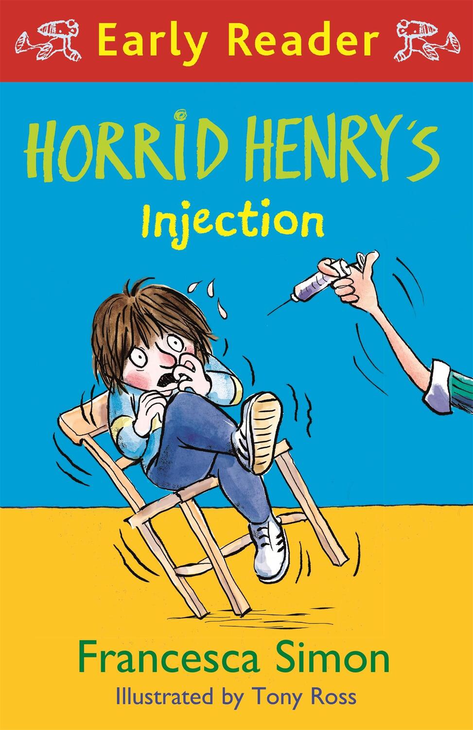 Cover: 9781510106222 | Horrid Henry Early Reader: Horrid Henry's Injection | Francesca Simon