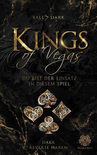 Cover: 9783985959020 | Kings of Vegas | Du bist der Einsatz in diesem Spiel (Dark Romance)