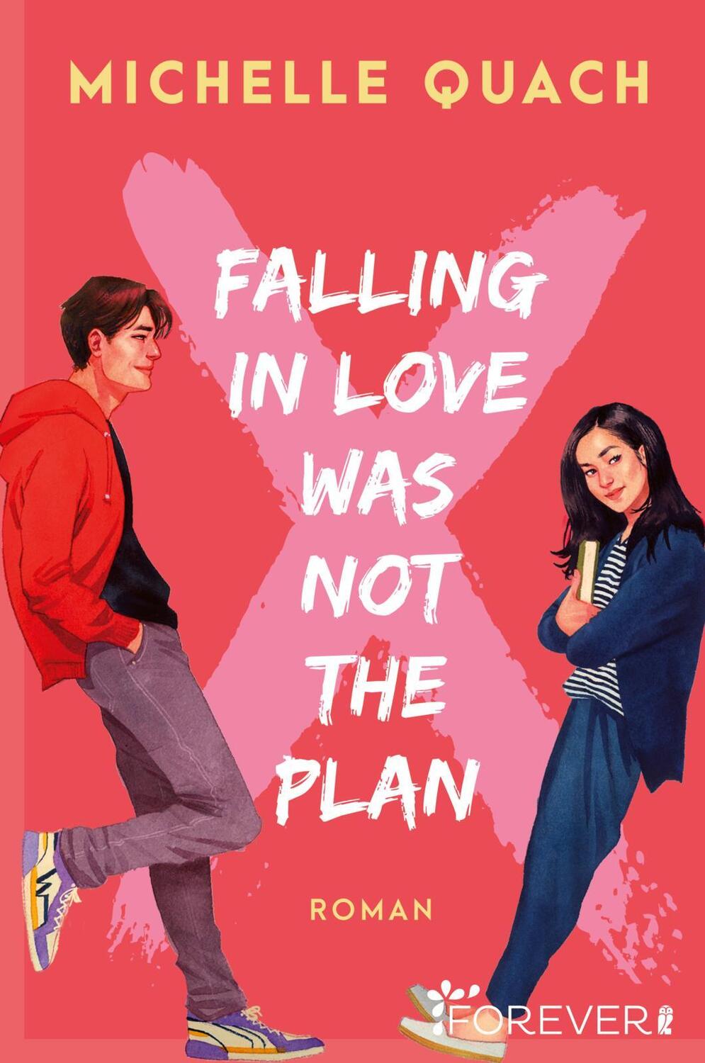 Cover: 9783958186408 | Falling in love was not the plan | Michelle Quach | Taschenbuch | 2022