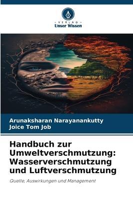 Cover: 9786205893197 | Handbuch zur Umweltverschmutzung: Wasserverschmutzung und...