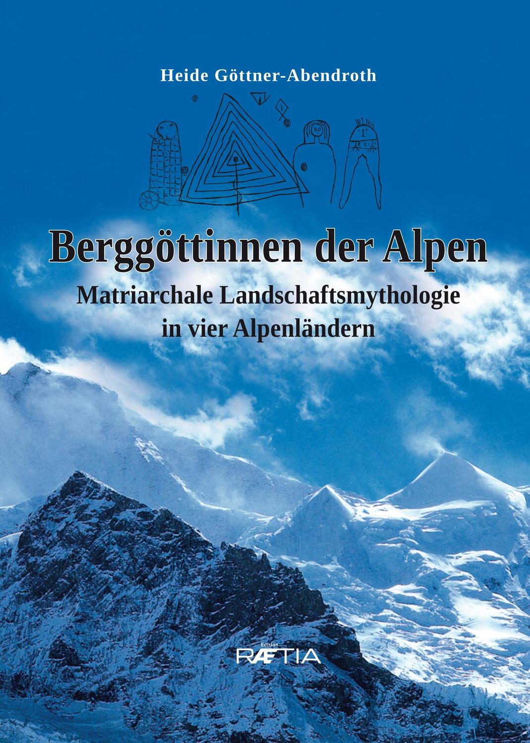 Cover: 9788872835562 | Berggöttinnen der Alpen | Heide Göttner-Abendroth | Taschenbuch | 2016