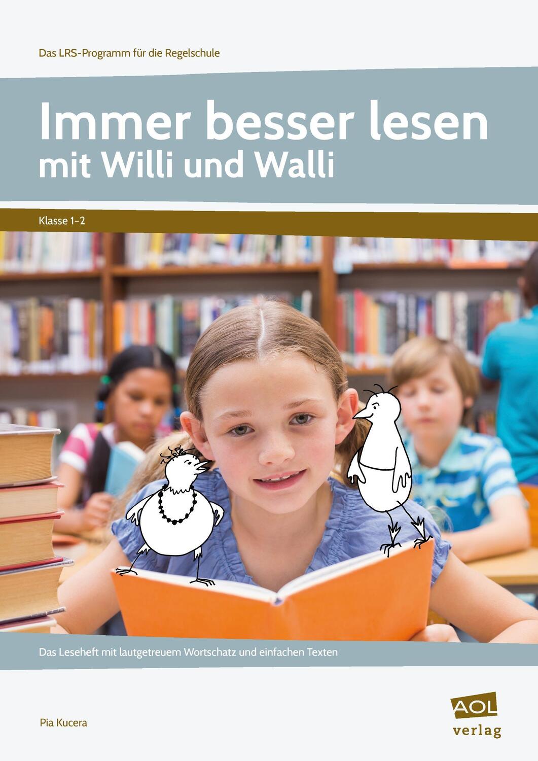 Cover: 9783403106197 | Immer besser lesen mit Willi und Walli - Kl.1-2 | Pia Kucera | 48 S.