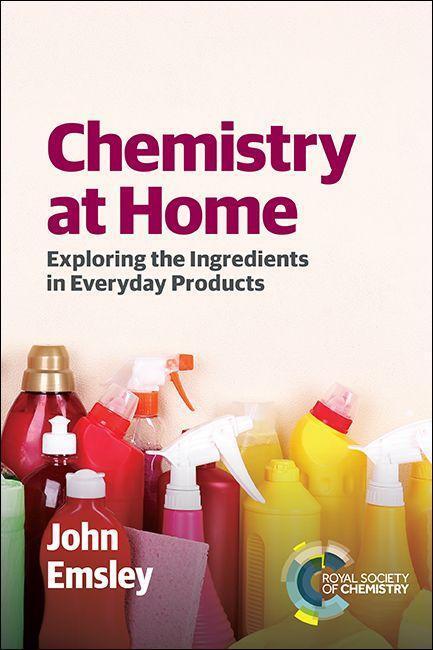 Cover: 9781849739405 | Chemistry at Home | Exploring the Ingredients in Everyday Products