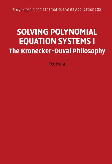 Cover: 9780521811545 | Solving Polynomial Equation Systems I | Teo Mora | Buch | Englisch