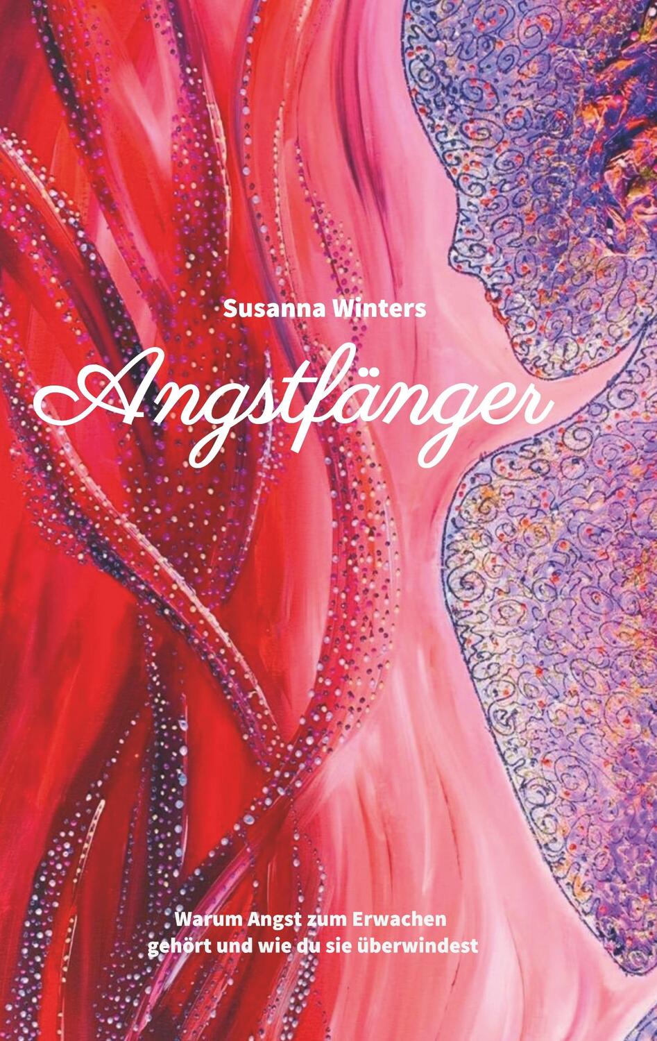 Cover: 9783749726332 | Angstfänger | Susanna Winters | Taschenbuch | Paperback | Deutsch