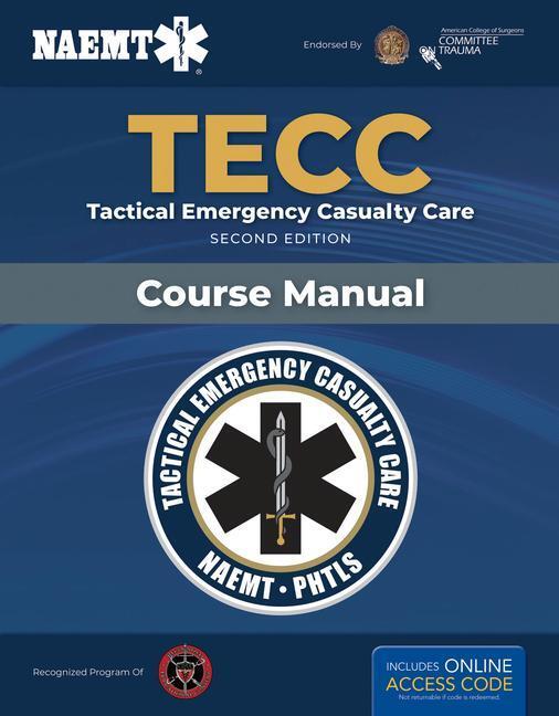 Cover: 9781284483871 | Tecc: Tactical Emergency Casualty Care: Tactical Emergency Casualty...