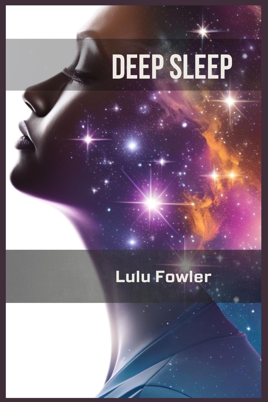 Cover: 9783988315618 | DEEP SLEEP | Lulu Fowler | Taschenbuch | Paperback | Englisch | 2023