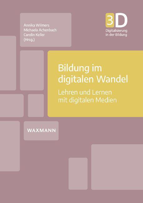 Cover: 9783830946229 | Bildung im digitalen Wandel | Lehren und Lernen mit digitalen Medien
